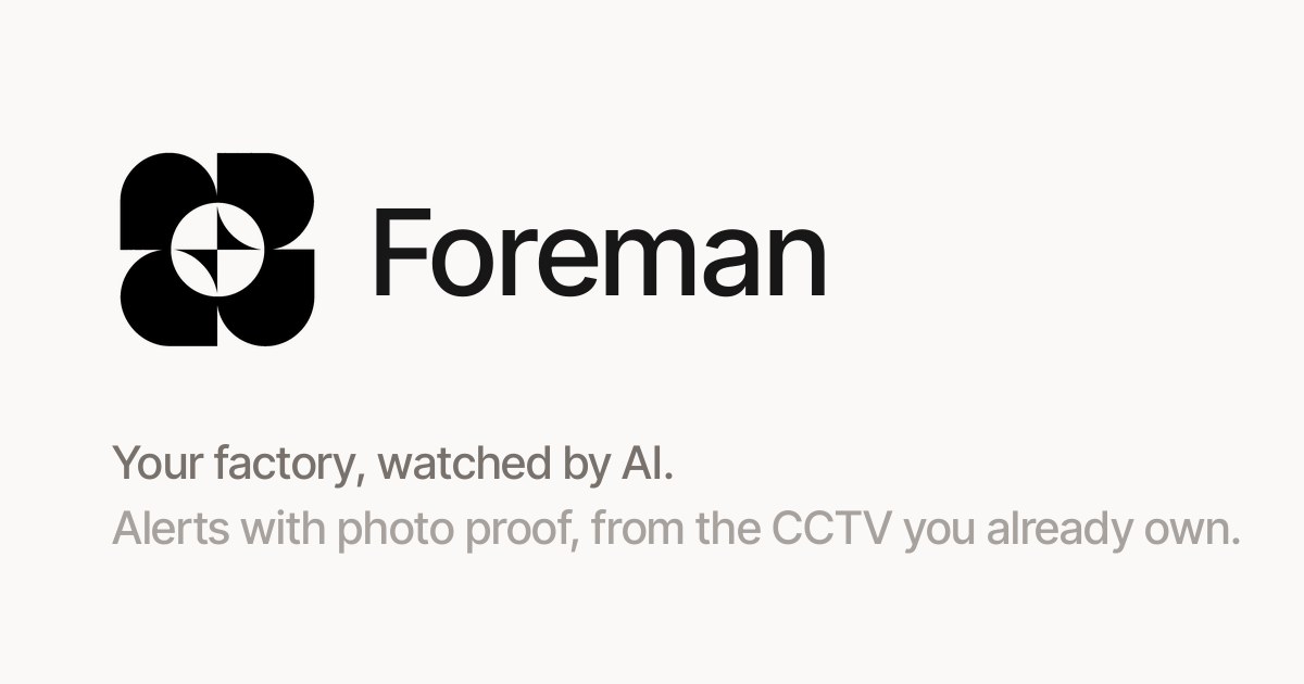 Foreman Intelligence