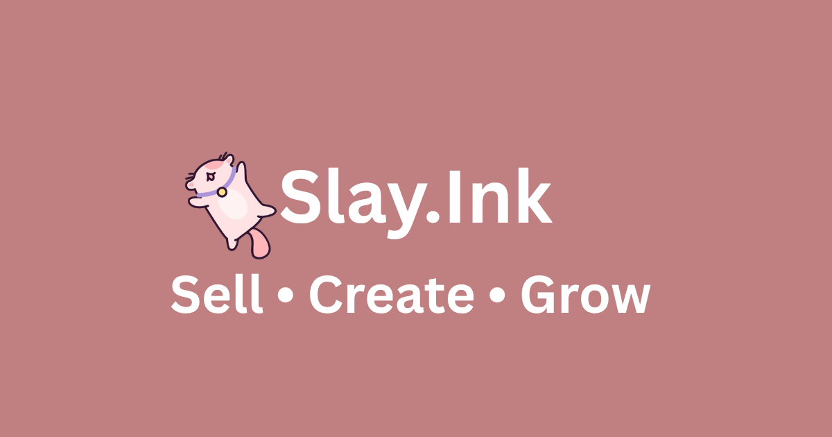 Slay.Ink