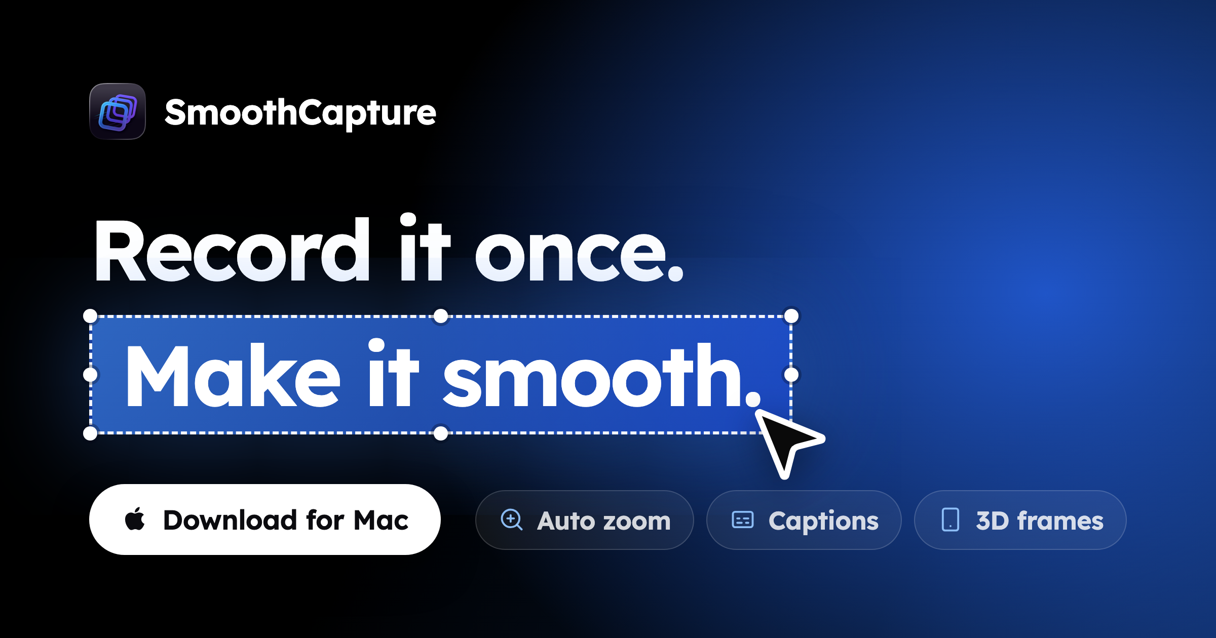 SmoothCapture